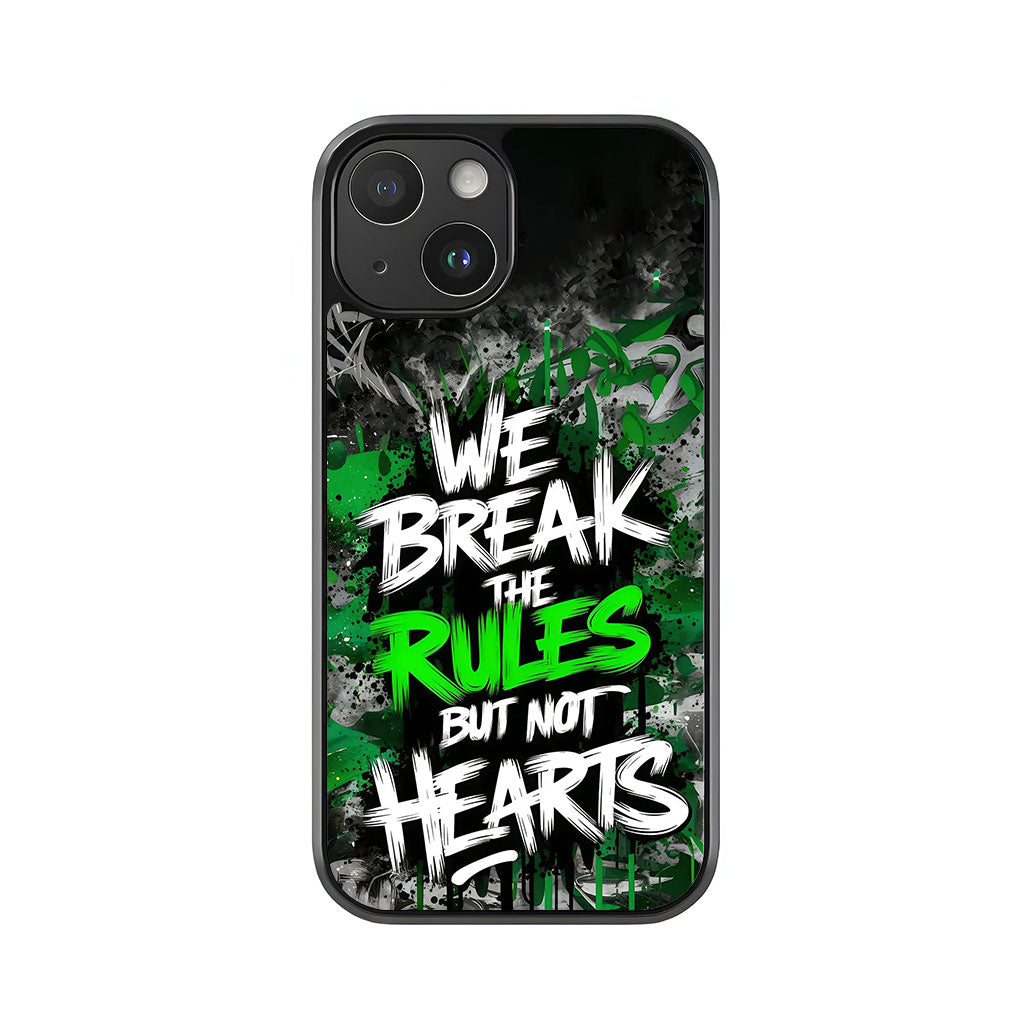 We Break The Rules Quote Phone Case - Green Graffiti Design Metal Case