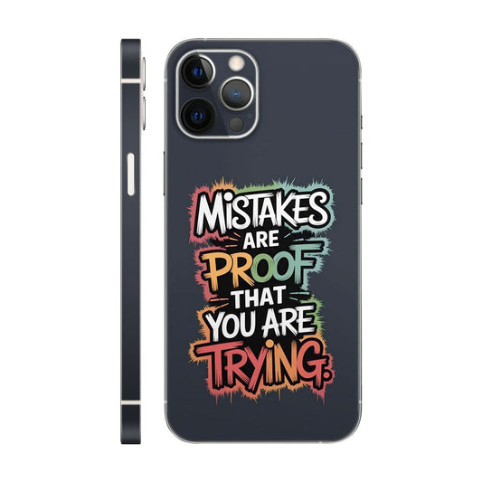 Mistakes are Proof Motivational Phone Case - Quote Design 6D Skin
