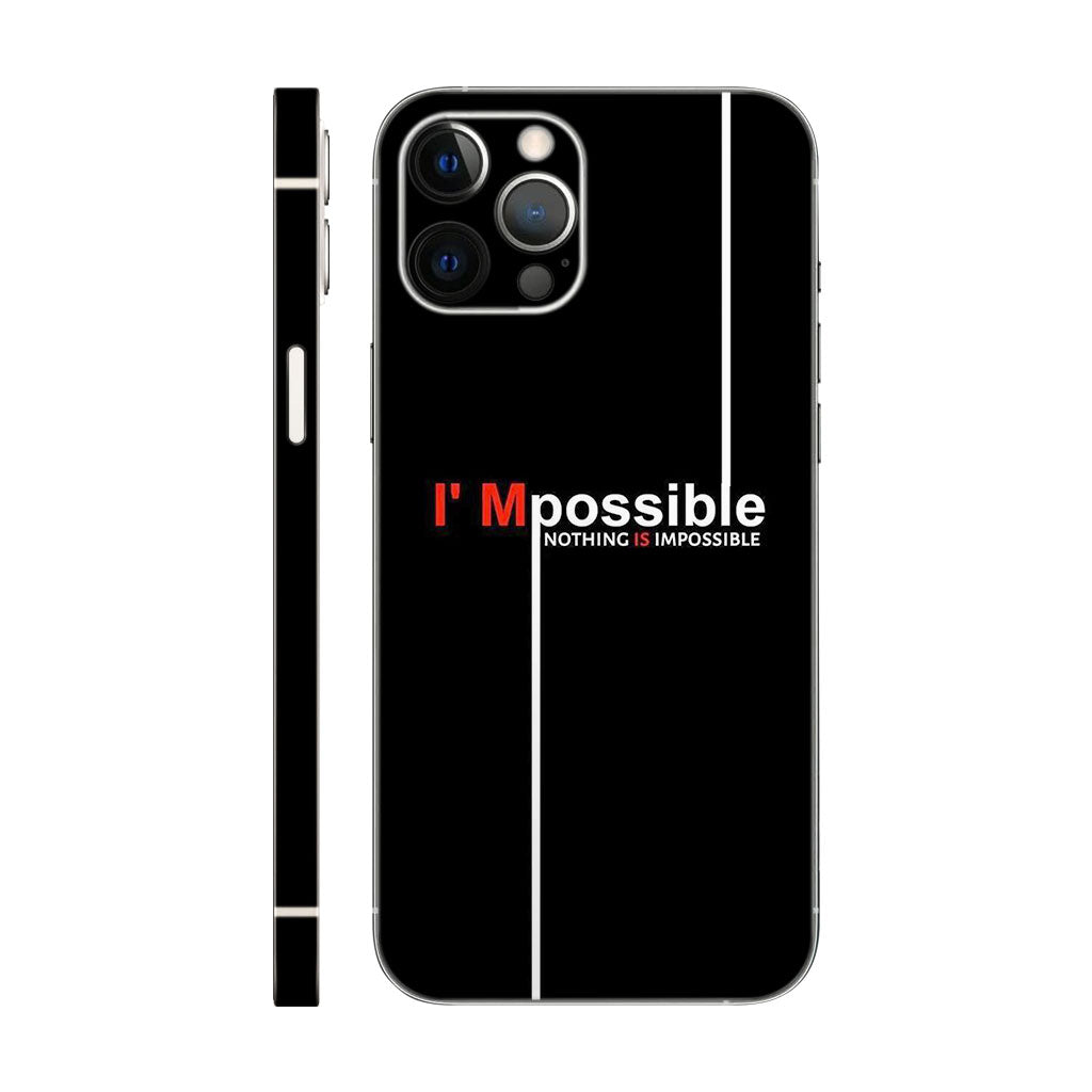I'Mpossible Phone Case - Motivational Slogan Design 6D Skin
