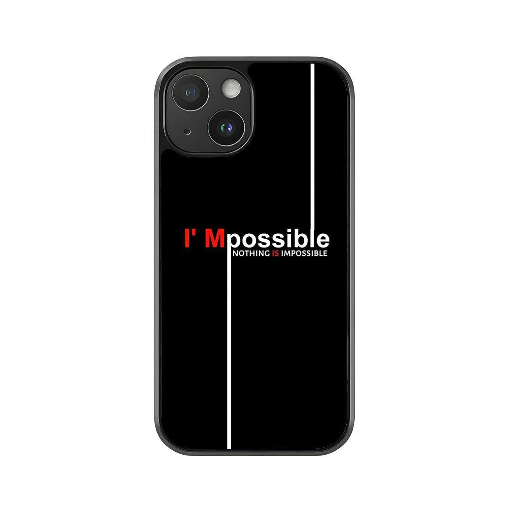 I'Mpossible Phone Case - Motivational Slogan Design Metal Case
