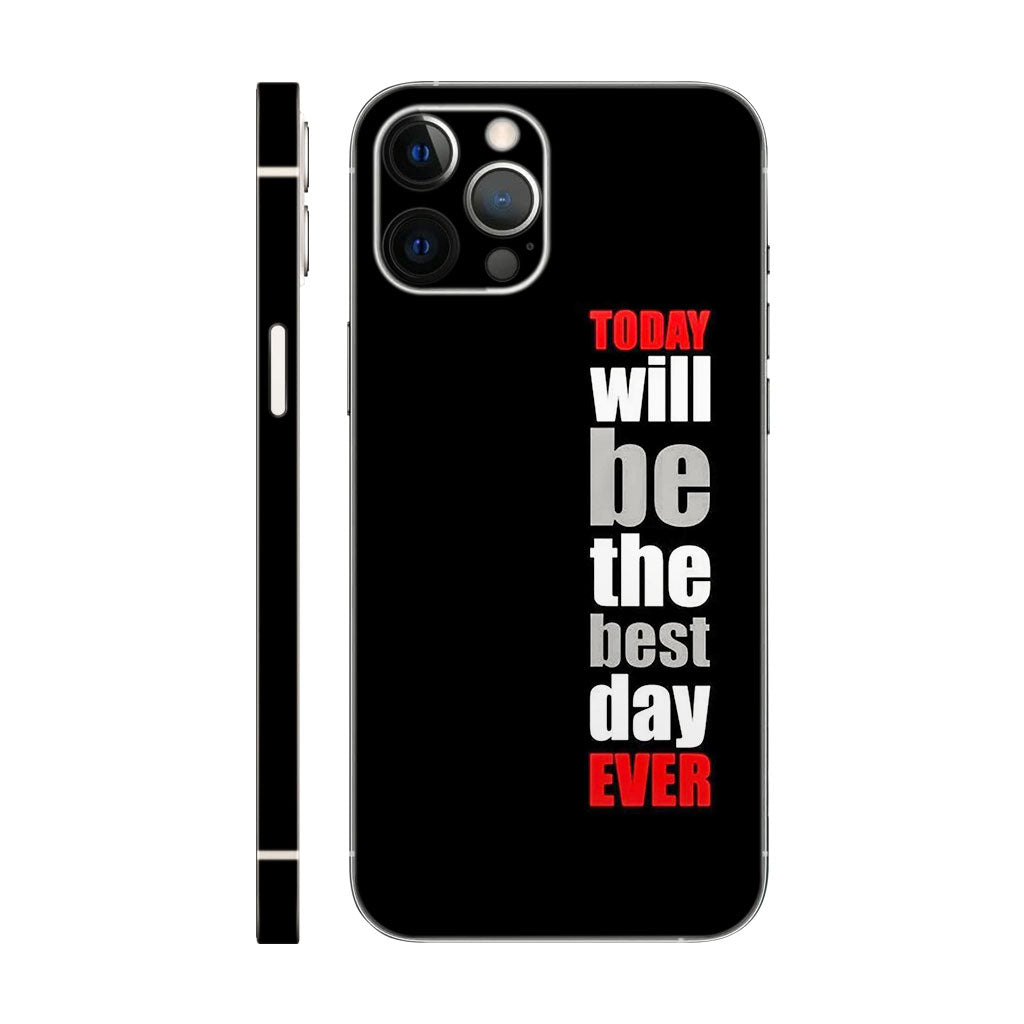 Best Day Ever Phone Case - Motivational Quote Design 6D SKin