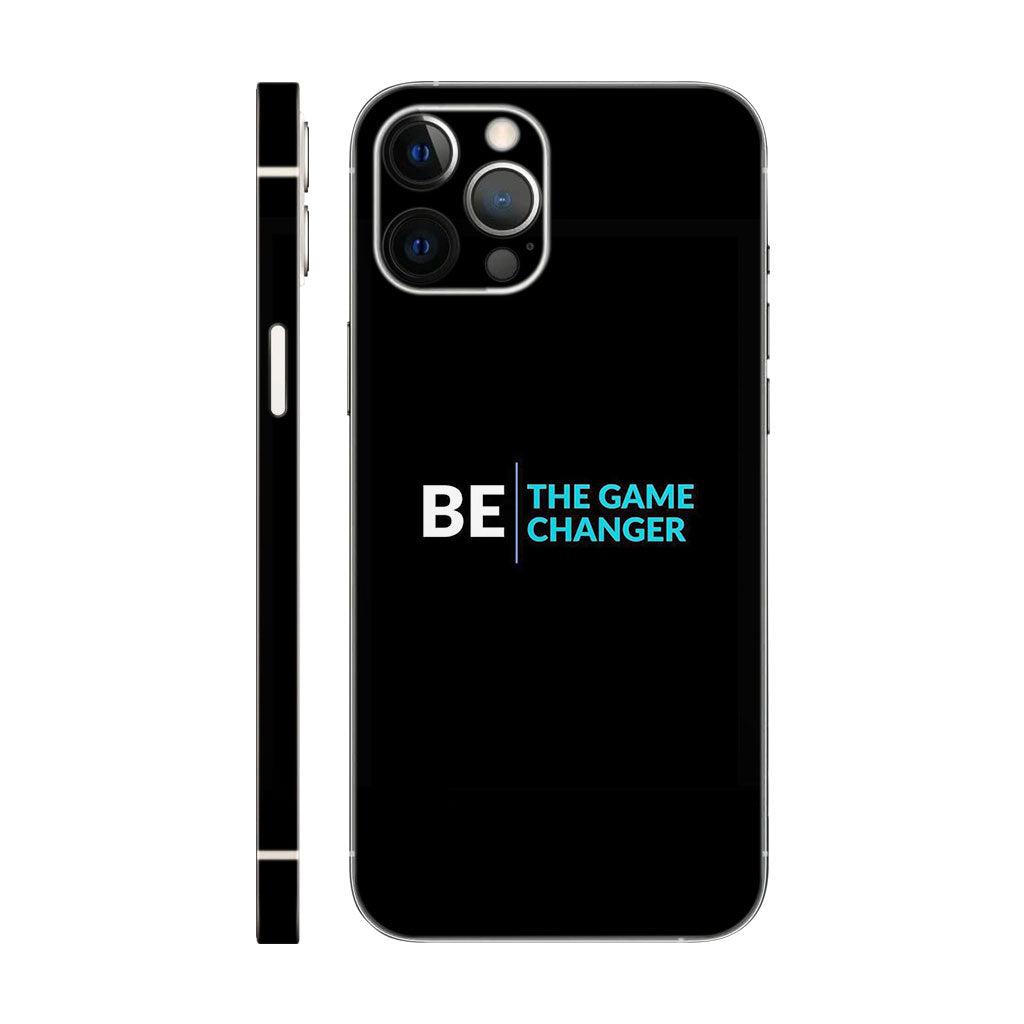 Be the Game Changer Phone Case - Motivational Slogan Design 6D Skin